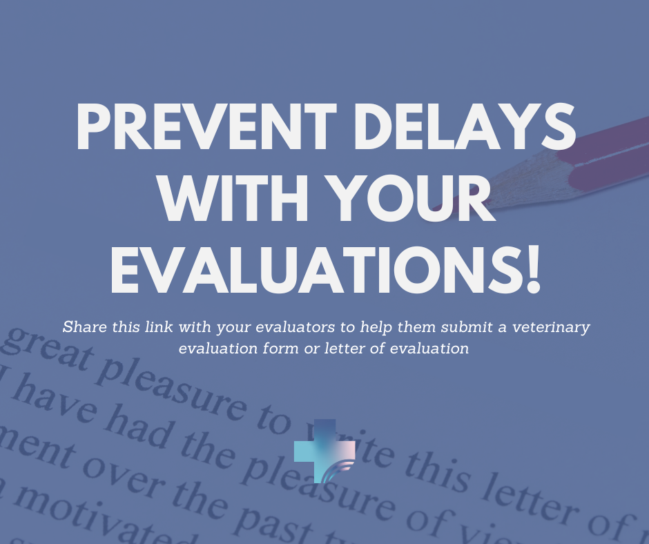 Image: Letter of recommendation. Text: Share this link with your evaluators to help them submit a veterinary evaluation form or letter of evaluation.